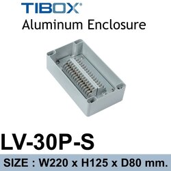 LV-30P-S Aluminum Terminal Block Enclosure 30P 10A IP66 Size : 220x125x80 mm.
