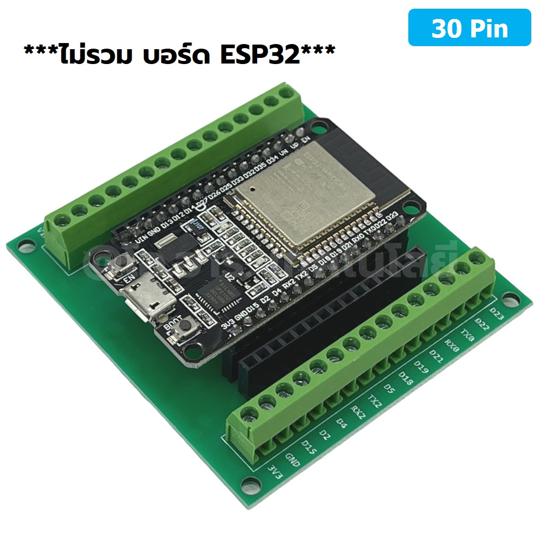 CB005 บอร์ดขยายขา ฐานรองบอร์ด ESP32 30ขา Expansion board ESP-32 30Pin Terminal board บอร์ดเสริม