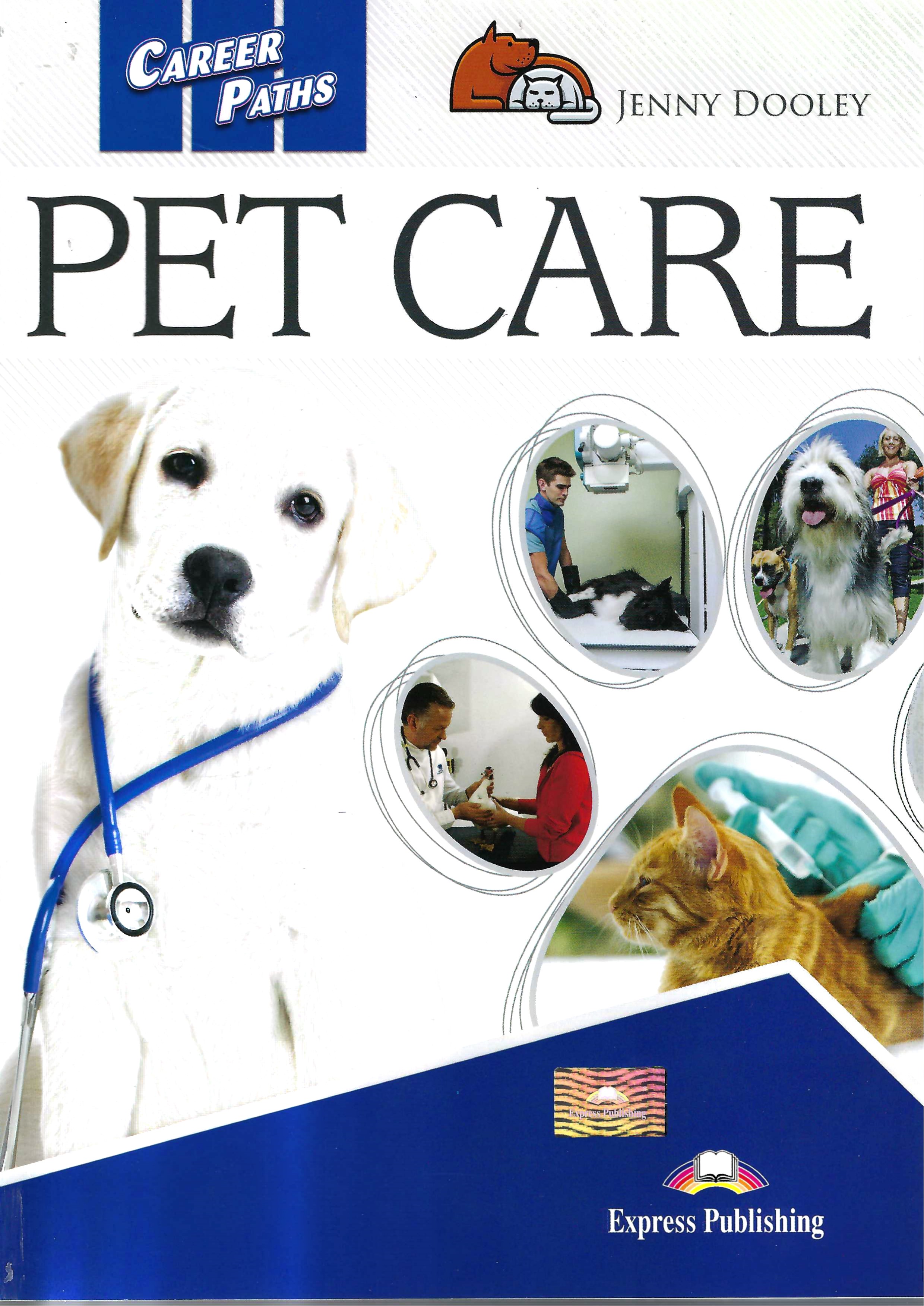 Career Paths Pet Care (ESP) Student_s Book
