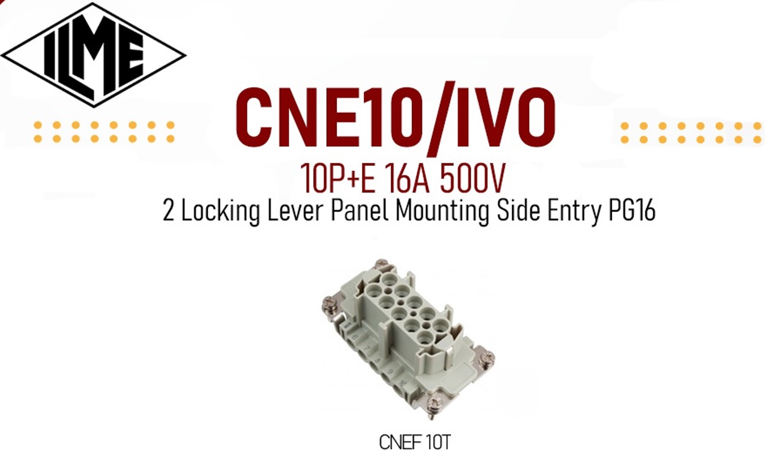 CNEM10T Male/socket insert scew 1-10P+E 16A 500V ILME