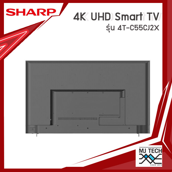 SHARP สมาร์ททีวี ขนาด 55 นิ้ว SHARP 4K UHD LED SMART TV รุ่น 4T-C55CJ2X
