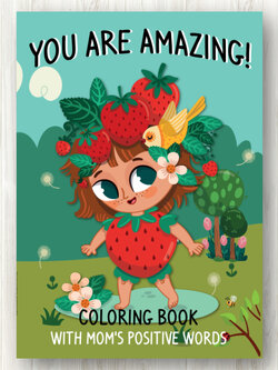 สมุดระบายสี You Are Amazing! พร้อมคำพูดให้กำลังใจอันแสนอบอุ่น