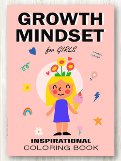 สมุดระบายสี Growth Mindset Coloring Book for Girls พร้อมคำคมสร้างแรงบันดาลใจ